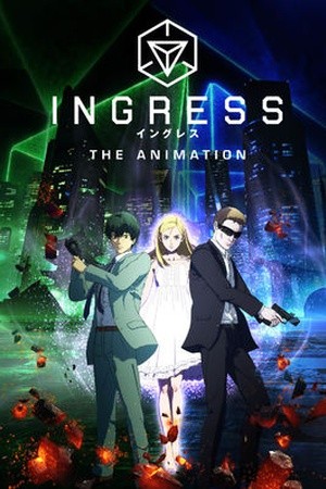 Ingress: The Animation cover